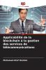 Applicabilité de la blockchain à la gestion des services de télécommunications