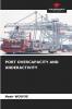 PORT OVERCAPACITY AND UNDERACTIVITY