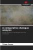 A comparative dialogue analysis