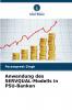 Anwendung des SERVQUAL-Modells in PSU-Banken