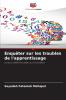Enquêter sur les troubles de l'apprentissage