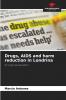Drugs AIDS and harm reduction in Londrina