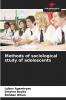 Methods of sociological study of adolescents