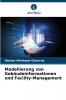 Modellierung von Gebäudeinformationen und Facility-Management