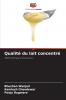 Qualité du lait concentré