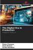 The Digital Era in Production
