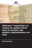 Atténuer l'exposition au risque de capital élevé dans le secteur des petites capitalisations en Inde
