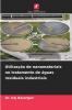 Utilização de nanomateriais no tratamento de águas residuais industriais