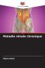 Maladie rénale chronique