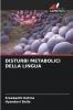 DISTURBI METABOLICI DELLA LINGUA