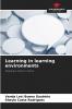 Learning in learning environments