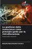La gestione della conoscenza come principio guida per la ristrutturazione