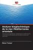 Analyse biogéochimique de la mer Méditerranée orientale