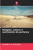 Religião cultura e sentimento de pertença