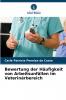 Bewertung der Häufigkeit von Arbeitsunfällen im Veterinärbereich