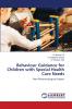 Behaviour Guidance for Children with Special Health Care Needs