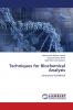 Techniques for Biochemical Analysis