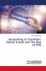 Accounting in Transition Global Trends and The Rise of IFRS