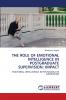 THE ROLE OF EMOTIONAL INTELLIGENCE IN POSTGRADUATE SUPERVISION