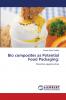 Bio composites as Potential Food Packaging