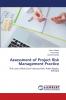 Assessment of Project Risk Management Practice