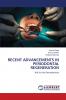 RECENT ADVANCEMENTS IN PERIODONTAL REGENERATION