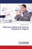 Minimum Wage and Income Disparity in Nigeria