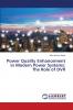 Power Quality Enhancement in Modern Power Systems