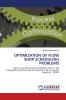 OPTIMIZATION OF FLOW SHOP SCHEDULING PROBLEMS