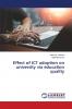 Effect of ICT adoption on university via education quality