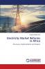 Electricity Market Reforms in Africa