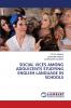 SOCIAL VICES AMONG ADOLECENTS STUDYING ENGLISH LANGUAGE IN SCHOOLS