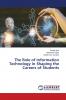The Role of Information Technology in Shaping the Careers of Students