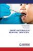 SMART MATERIALS IN PEDIATRIC DENTISTRY