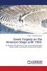 Greek Tragedy on the American Stage until 1950