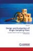 Design and Evaluation of Single Sampling Plans