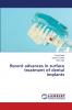 Recent advances in surface treatment of dental implants