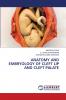 ANATOMY AND EMBRYOLOGY OF CLEFT LIP AND CLEFT PALATE
