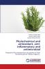 Phytochemical and antioxidant anti-inflammatory and antimicrobial