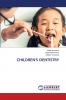 CHILDREN'S DENTISTRY