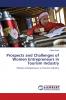 Prospects and Challenges of Women Entrepreneurs in Tourism Industry