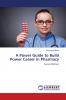 A Power Guide to Build Power Career in Pharmacy