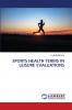 SPORTS HEALTH TERMS IN LEISURE EVALUATIONS