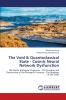 The Void & Quantoclassical State - Cosmic Neural Network Dysfunction