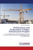 Performance and Productivity of Major Infrastructure Projects