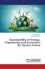 Sustainability of Energy Engineering and Economics for Human Future