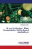 Green Synthesis of Silver Nanoparticles