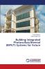 Building Integrated Photovoltaic/thermal (BIPV/T) Systems for Future