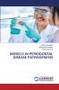 MODELS IN PERIODONTAL DISEASE PATHOGENESIS