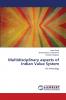 Multidisciplinary aspects of Indian Value System